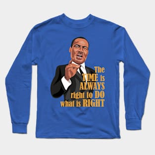 What is Right Long Sleeve T-Shirt